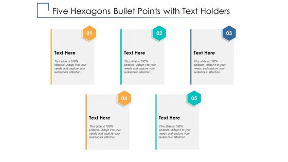 Five hexagons bullet points with text holders