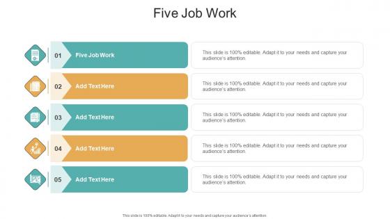 Five Job Work In Powerpoint And Google Slides Cpb