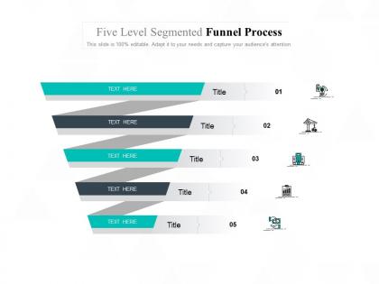 Five level segmented funnel process