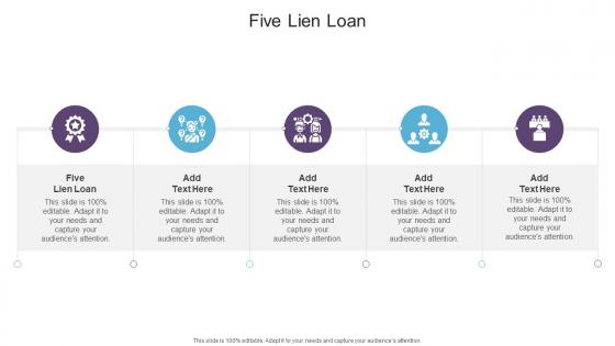 Five Lien Loan In Powerpoint And Google Slides Cpb