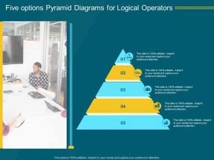 Five options pyramid diagrams for logical operators infographic template