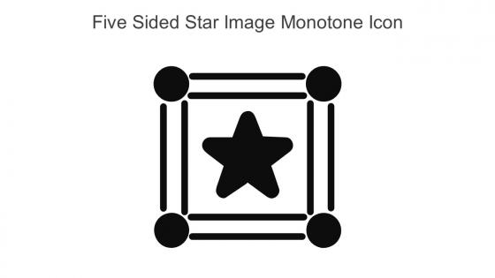 Five Sided Star Image Monotone Icon In Powerpoint Pptx Png And Editable Eps Format