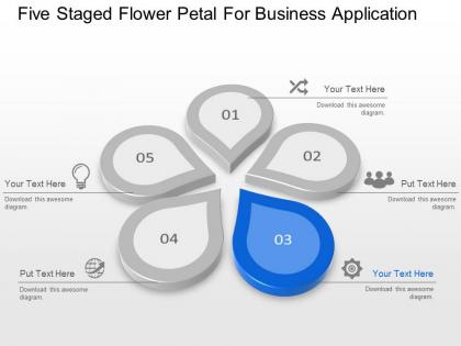 Five staged flower petal for business application powerpoint template slide
