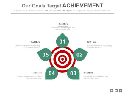Five staged our goals target achievement powerpoint slides