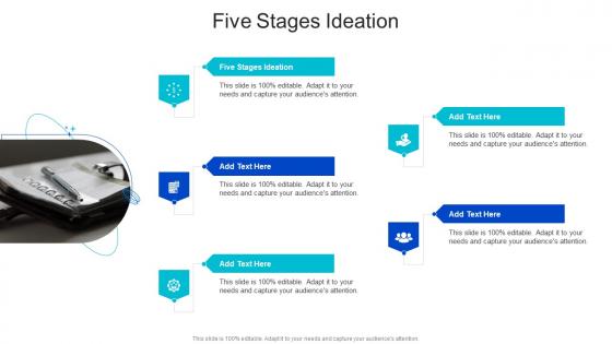 Five Stages Ideation In Powerpoint And Google Slides Cpb