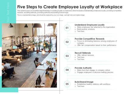 Five steps to create employee loyalty at workplace