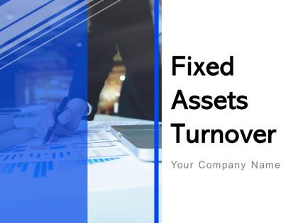 Fixed assets turnover powerpoint presentation slides