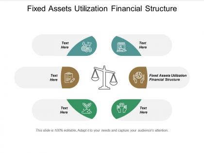 Fixed assets utilization financial structure ppt powerpoint presentation infographics pictures cpb