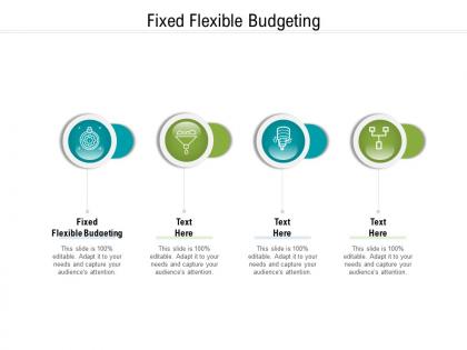 Fixed flexible budgeting ppt powerpoint presentation diagram ppt cpb