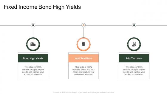 Fixed Income Bond High Yield In Powerpoint And Google Slides Cpb