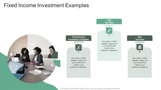 Fixed Income Investment Examples In Powerpoint And Google Slides Cpb