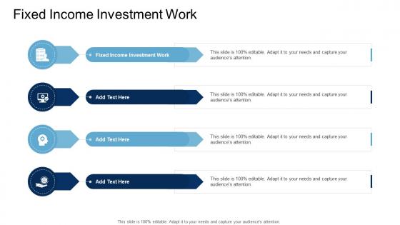 Fixed Income Investment Work In Powerpoint And Google Slides Cpb