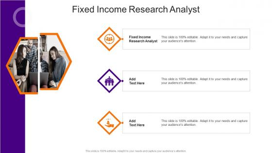 Fixed Income Research Analyst In Powerpoint And Google Slides Cpb