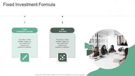 Fixed Investment Formula In Powerpoint And Google Slides Cpb