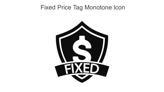 Fixed Price Tag Monotone Icon In Powerpoint Pptx Png And Editable Eps Format