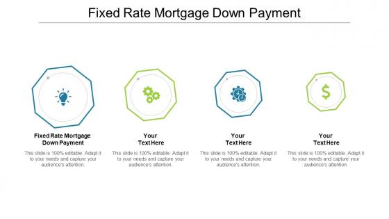 Fixed rate mortgage down payment ppt powerpoint presentation inspiration aids cpb