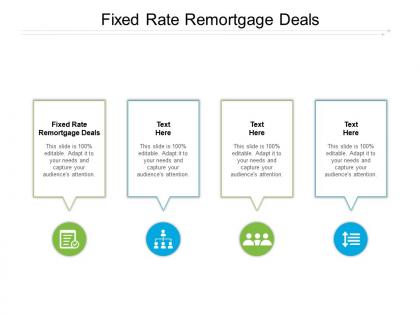 Fixed rate remortgage deals ppt powerpoint presentation infographics infographics cpb