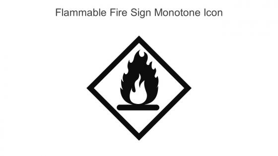 Flammable Fire Sign Monotone Icon In Powerpoint Pptx Png And Editable Eps Format