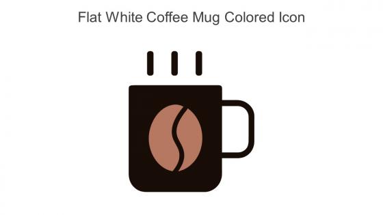 Flat White Coffee Mug Colored Icon In Powerpoint Pptx Png And Editable Eps Format