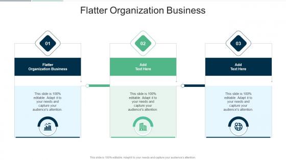 Flatter Organization Business In Powerpoint And Google Slides Cpb