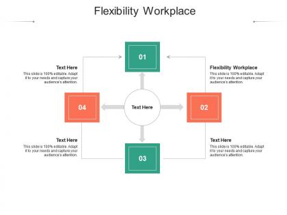 Flexibility workplace ppt powerpoint presentation gallery professional cpb
