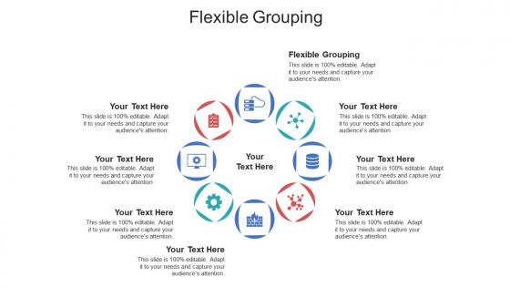 Flexible grouping ppt powerpoint presentation icon aids cpb