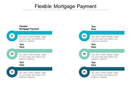 Flexible mortgage payment ppt powerpoint presentation inspiration visuals cpb