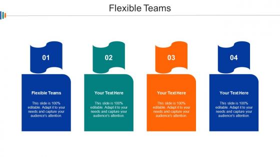 Flexible Teams Ppt Powerpoint Presentation Professional File Formats Cpb