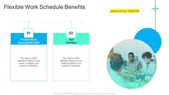 Flexible Work Schedule Benefits In Powerpoint And Google Slides Cpb