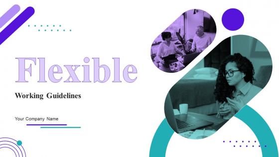 Flexible Working Guidelines Powerpoint Presentation Slides