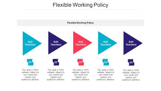 Flexible Working Policy Ppt Powerpoint Presentation Summary Cpb