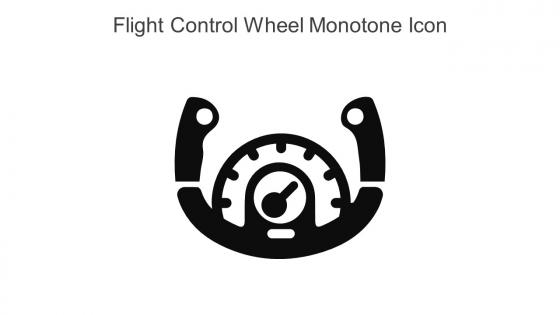 Flight Control Wheel Monotone Icon In Powerpoint Pptx Png And Editable Eps Format