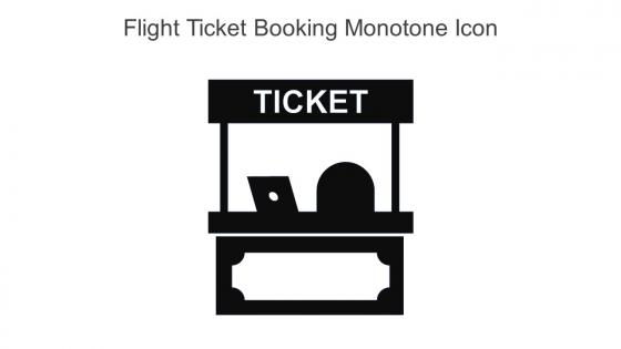 Flight Ticket Booking Monotone Icon In Powerpoint Pptx Png And Editable Eps Format