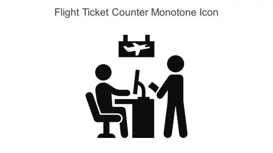 Flight Ticket Counter Monotone Icon In Powerpoint Pptx Png And Editable Eps Format