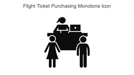 Flight Ticket Purchasing Monotone Icon In Powerpoint Pptx Png And Editable Eps Format