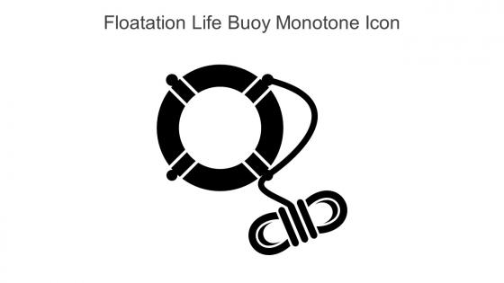 Floatation Life Buoy Monotone Icon In Powerpoint Pptx Png And Editable Eps Format