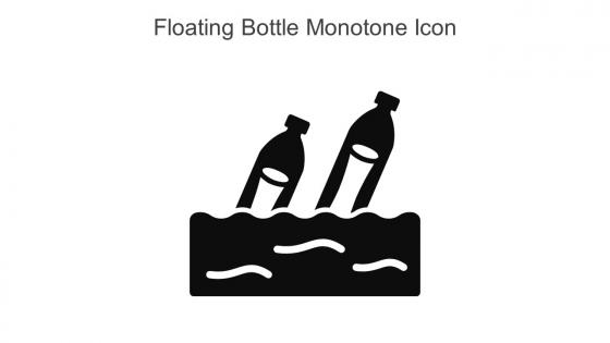 Floating Bottle Monotone Icon In Powerpoint Pptx Png And Editable Eps Format