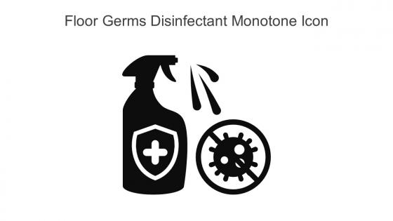 Floor Germs Disinfectant Monotone Icon In Powerpoint Pptx Png And Editable Eps Format