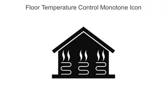 Floor Temperature Control Monotone Icon In Powerpoint Pptx Png And Editable Eps Format