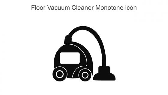 Floor Vacuum Cleaner Monotone Icon In Powerpoint Pptx Png And Editable Eps Format
