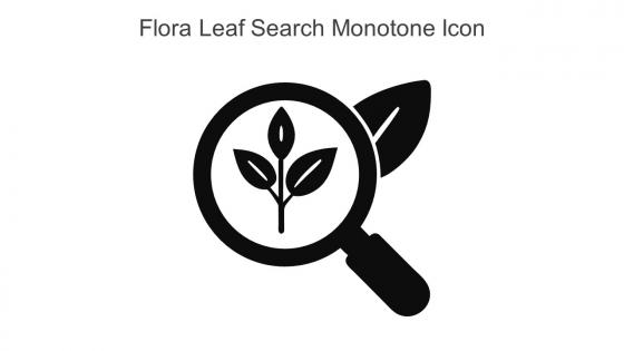 Flora Leaf Search Monotone Icon In Powerpoint Pptx Png And Editable Eps Format