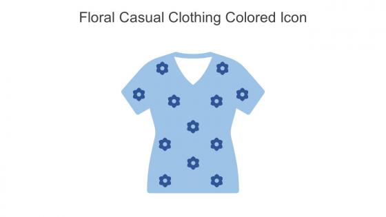 Floral Casual Clothing Colored Icon In Powerpoint Pptx Png And Editable Eps Format