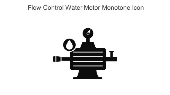 Flow Control Water Motor Monotone Icon In Powerpoint Pptx Png And Editable Eps Format