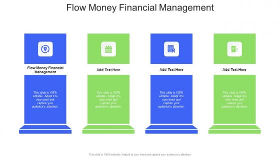 Flow Money Financial Management In Powerpoint And Google Slides Cpb