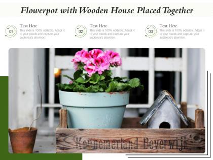 Flowerpot with wooden house placed together