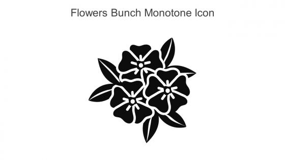 Flowers Bunch Monotone Icon In Powerpoint Pptx Png And Editable Eps Format