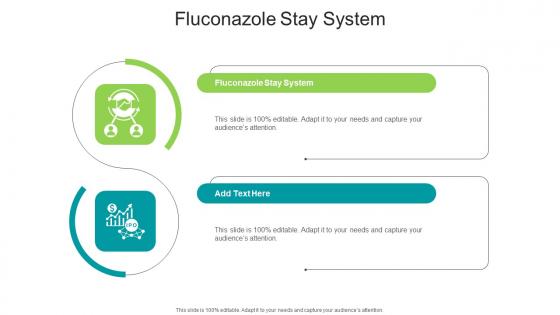 Fluconazole Stay System In Powerpoint And Google Slides Cpb