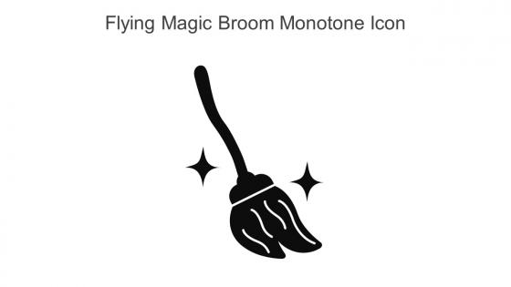 Flying Magic Broom Monotone Icon In Powerpoint Pptx Png And Editable Eps Format