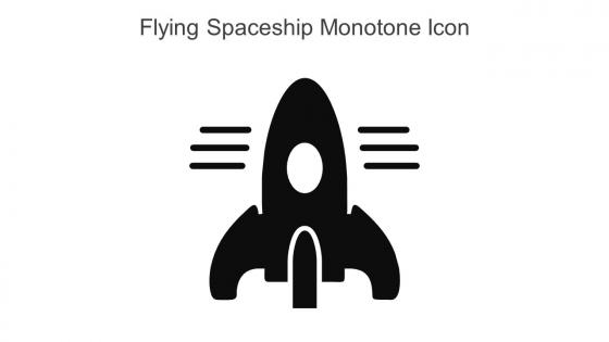Flying Spaceship Monotone Icon In Powerpoint Pptx Png And Editable Eps Format