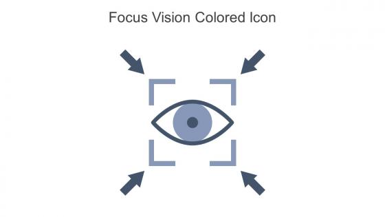 Focus Vision Colored Icon In Powerpoint Pptx Png And Editable Eps Format